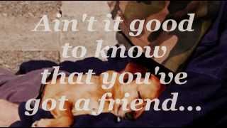 YOU'VE GOT A FRIEND (Lyrics) - The Brand New Heavies