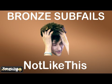 Bronze NotLikeThis Highlights!