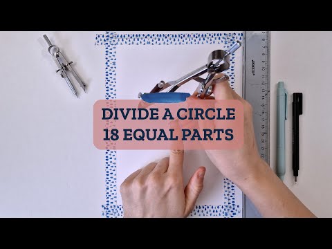 How to divide a circle into 18 equal parts (without a protractor)