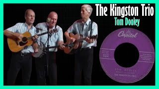 The Kingston Trio - Tom Dooley