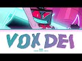Hazbin Hotel VOX DEI Color Coded Lyrics