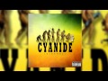 Cyanide - Fjala E Sinqert