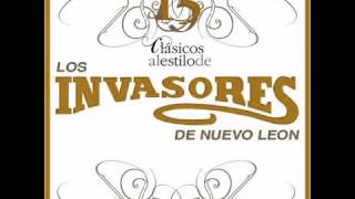 LOS INVASORES DE NUEVO LEON MI DESTINO FUE QUERERTE