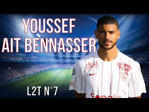 YOUSSEF AIT BENNASSER 2015-2016 [HD] Nancy | Buts, Passes décisives, dribbles, defenses [L2T N°7]