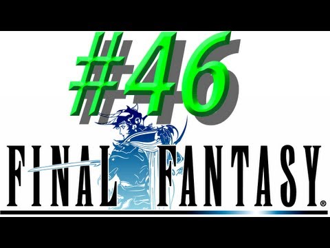 Final Fantasy I w/ NERDIAQ Ep.46 - Traveling Back In Time