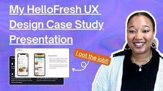 My UX Design Case Study Presentation that Got Me Hired | Case Study Walkthrough