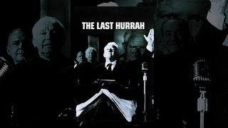 The Last Hurrah (1958)