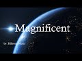 Magnificent - Hillsong Music (HD Lyric Video)
