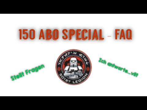 FAQ (Mal wieder) - 150 Abonnenten Special (Teil 1) [Deutsch]