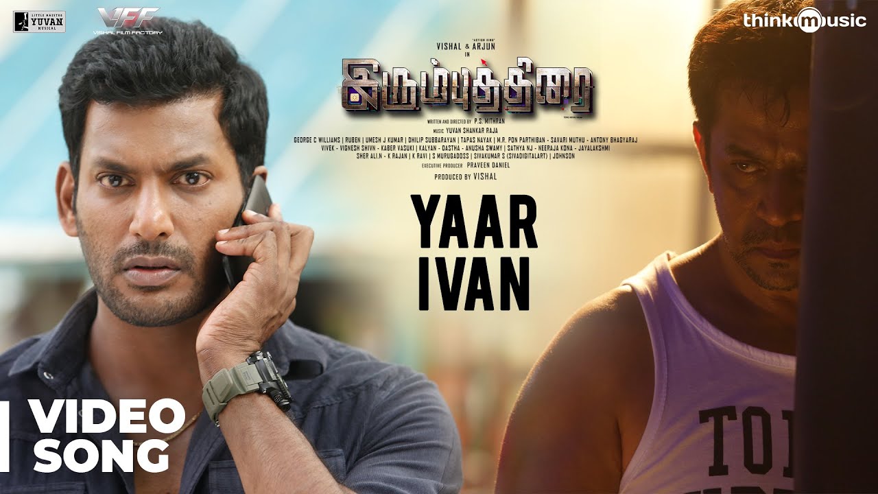 Yaar Ivan Song Lyrics | Irumbu Thirai | : Kaber Vasuki