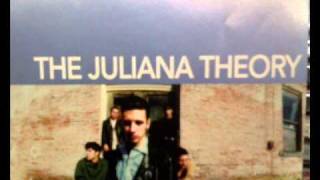 The Juliana Theory-P.S. We'll Call You When We Get There.wmv