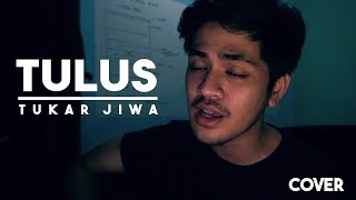 TULUS - Tukar Jiwa (Cover By Wildan)