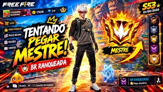 TENTANDO PEGA MESTRE NO BR RANKEADA 🙏🏻