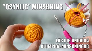 Hur man virkar osynliga minskningar