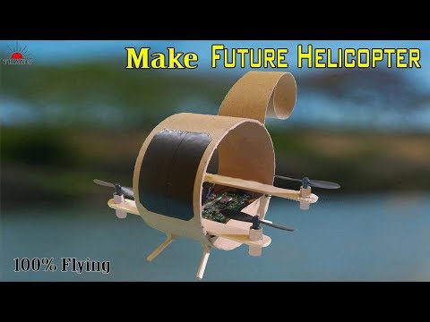 How to make Future Helicopter (Drone) at home very easy | 100% flying Video
