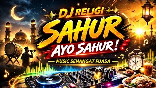 Download lagu SAHUR AYO SAHUR  DJ Religi Full Bass 2026 | Lagu Sahur Paling Viral Bikin Semangat Puasa mp3