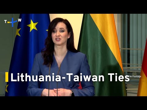 Lithuania PM Calls Taiwanese Representative Office a 'Strategic Mistake' ｜TaiwanPlus News