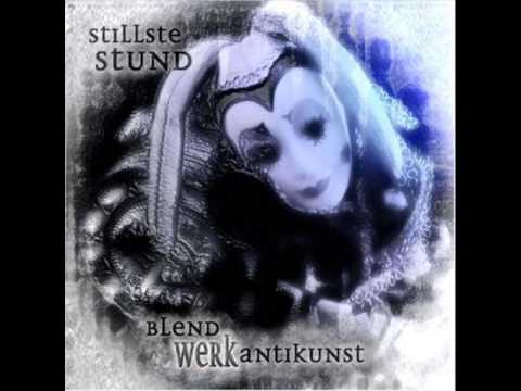 Stillste Stund - Blendwerk Antikunst