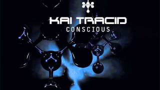 Kai Tracid - Conscious