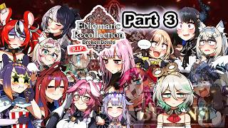 All POV ENigmatic Recollection CH.3 Part 3 |  『Hololive』