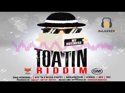 Toatin Riddim | Soca 2020 | Motto Nessa Preppy Toat No Feelings | Lyrikal No Scene | DJ Gizzy