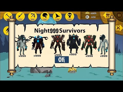 UPDATE NIGHT 999 SURVIVORS UNLOCKED CAMERA MAN x999 ARMY SKIBIDI TOILET VIP MODS | STICK WAR LEGACY