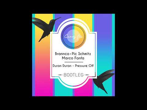Duran Duran - Pressure Off (Pic Schmitz, Brannco & Marco Fanfa Bootleg)
