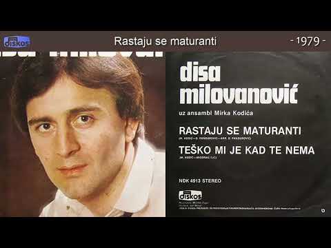 Disa Milovanovic - Rastaju se maturanti - (Audio 1979)