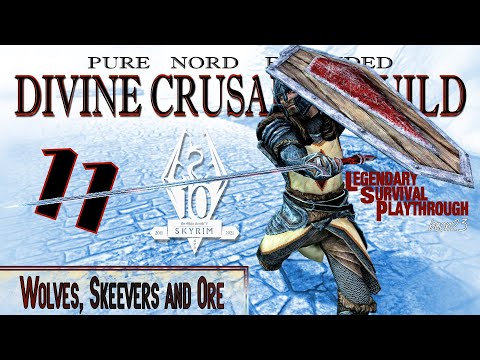 Pure Nord Divine Crusader Build (11) - Wolves, Skeevers and Ore - Skyrim AE Legendary Suvival