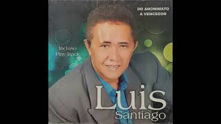 Luís Santiago   Do Anonimato ao Vencedor Playback