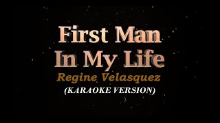 First Man In My Life | Regine Velasquez | Karaoke Version