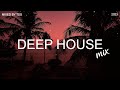 Deep House Mix 2023 Vol 1 Mixed By TSG