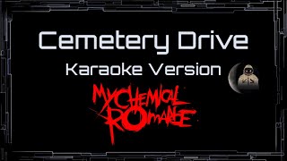 My Chemical Romance • Cemetery Drive (CC Karaoke / Instrumental)