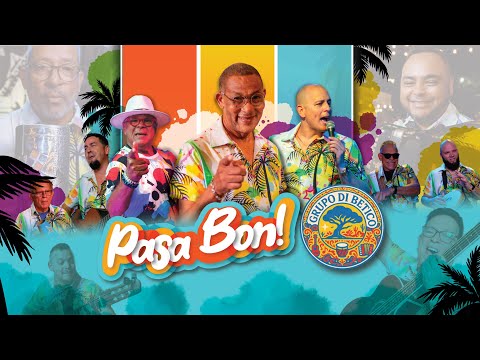 Pasa Bon - Grupo Di Betico x Robert Jeand'or