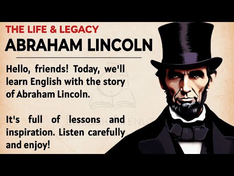 The Story of Abraham Lincoln || Learn English Through Story Level 2 🔥|| English Listening Practice ✅