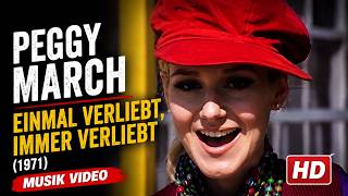 Peggy March - Einmal verliebt, immer verliebt (1971) Musik Video HD