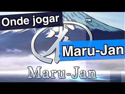 Onde jogar - Maru-Jan