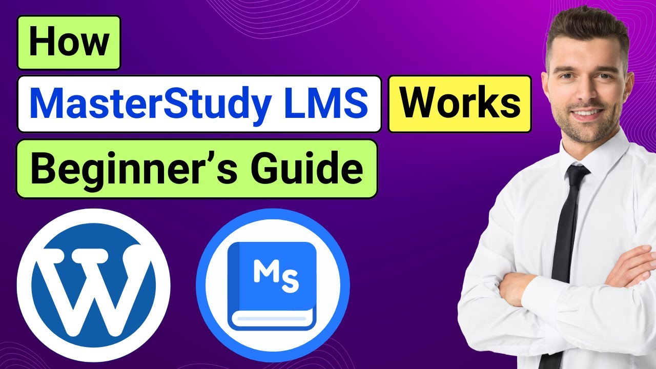 How MasterStudy LMS Works - Beginner’s Guide to Setup & Features | WordPress LMS Plugin