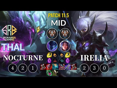 SRB Thal Nocturne vs Irelia Mid - KR Patch 11.5
