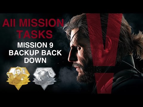 Metal Gear Solid V: The Phantom Pain - All Mission Tasks (Mission 9 - Backup Back Down)