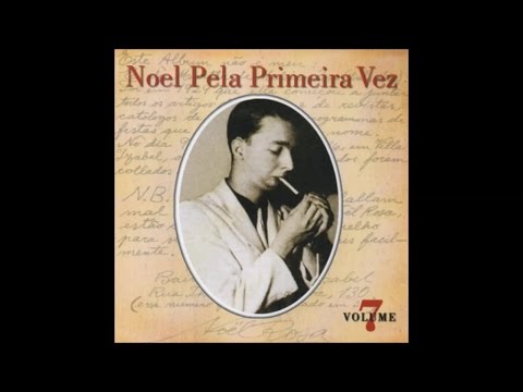 Noel Rosa - Filosofia - (De: Noel Rosa)