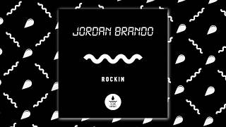 Jordan Brando - Rockin video