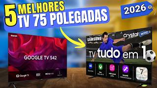 Qual a melhor tv 75 polegadas custo beneficio? TOp 5 melhores Tv 75  polegadas 2026