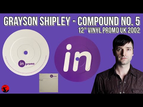 Grayson Shipley - Compound No. 5 (12" Vinyl Promo UK 2002)