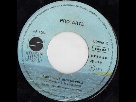 Pro Arte – Rekla Si Da Zimu Ne Voliš *1975* /// *vinyl*