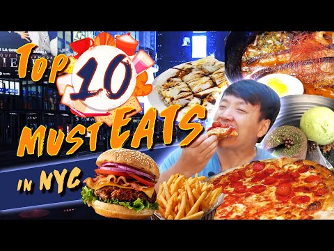10 Foods You MUST EAT in New York City! Top 10 Local Restaurant Recommendations