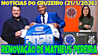 GLOBO ESPORTE DO CRUZEIRO: RENOVAÇÃO DE MATHEUS PEREIRA, CRUZEIRO X DEMOCRATA | NOTICIAS DO CRUZEIRO