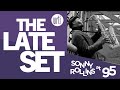 The Lat Set | Newk's Time: Sonny Rollins at 95