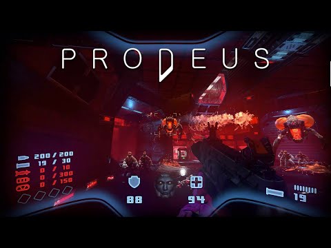 Prodeus - First Look / First Time, 2022-10-06