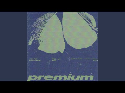 Premium (feat. Louisnumberz)